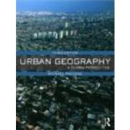 Urban Geography: A Global Perspective 9780415462020