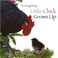 Little Chick Grows Up 9789888342020