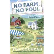 No Farm, No Foul 9780425282021