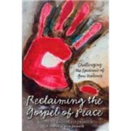 Reclaiming the Gospel of Peace 9780819232021