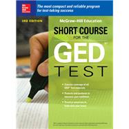 McGraw-Hill Education Short Course for the GED Test, Third Edition 9781260122022
