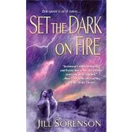 Set the Dark on Fire 9780553592023