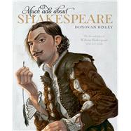 Much Ado About Shakespeare 9781927262023