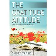 The Gratitude Attitude 9781982222024