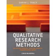 Qualitative Research Methods : Collecting Evidence, Crafting Analysis, Communicating Impact 9781405192026