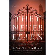 They Never Learn 9781982132026