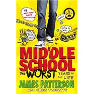 Middle School, the Worst Years of My Life 9780316322027