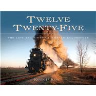 Twelve Twenty-five 9781611862027