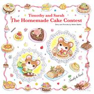 Homemade Cake Contest: Homemade Cake Contest 9781940842028