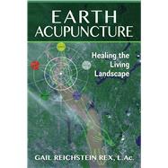 Earth Acupuncture 9781591432029