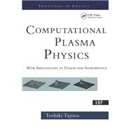 Computational Plasma Physics