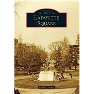 Lafayette Square 9781467122030