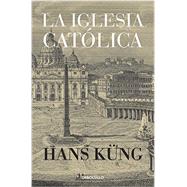 La iglesia católica / The Catholic Church: A Short History 9786073122030