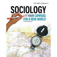Sociology: Your Compass for a New World, 5th Edition 9780176532031