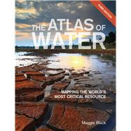 The Atlas of Water 9780520292031