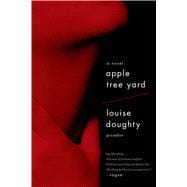 Apple Tree Yard A Novel 9781250062031