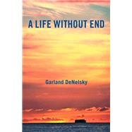 A Life Without End 9781984512031