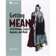Getting Mean With Mongo, Express, Angular, and Node 9781617292033