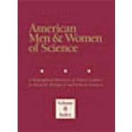 American Men & Women of Science: A Biographical Directory of Today's Leaders in Physical, Biological and Related Sciences 9781414472034