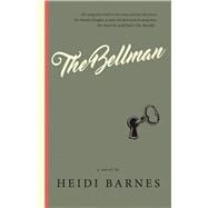The Bellman A Novel 9781945572036