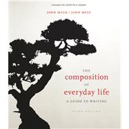 The Composition of Everyday Life, 2009 MLA Update Edition 9780495802037