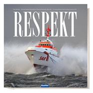 Respekt: The German Maritime Search and Rescue Service at 150 9783782212038