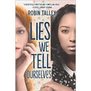 Lies We Tell Ourselves 9780373212040