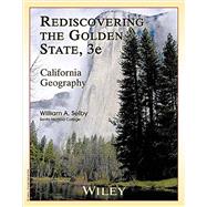 Rediscovering the Golden State 3e: California Geography for Western District 9781118452042