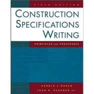 Construction Specifications Writing: Principles and Procedures, 5th Edition 9780471432043