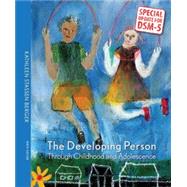 Developing Person Through Childhood & Adolescence with Updates on DSM-5 9781464172045