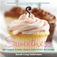 Sweetness Delicious Baked Treats for Every Occasion 9781572842045