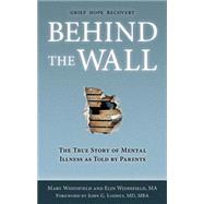 Behind the Wall 9781634132046