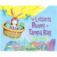 The Littlest Bunny in Tampa Bay 9781492612049