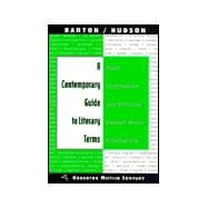 A Contemporary Guide to Literary Terms: With Strategies for Writing Essays About Literature