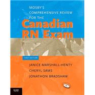Mosby's Comprehensive Review for the Canadian RN Exam 9781897422052