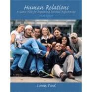 Human Relations : A Game Plan for Improving Personal Adjustment 9780131832053