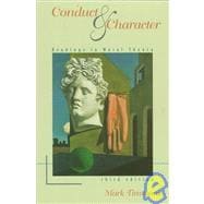 Conduct and Character : Readings in Moral Theory