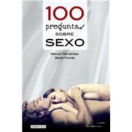 100 preguntas sobre sexo / 100 questions about sex 9788416012053