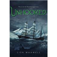 Unhooked 9781481432054