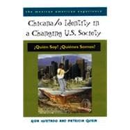 Chicana/O Identity in A Changing U. S. So : Quien Soy? Quienes Somos? 9780816522057