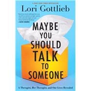 Maybe You Should Talk to Someone 9781328662057