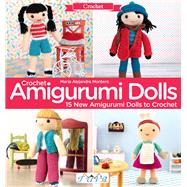 Crochet Amigurumi Dolls 9786059192057