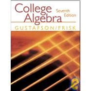 College Algebra (with CD-ROM, Make the Grade, and InfoTrac) 9780534432058