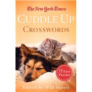 The New York Times Cuddle Up Crosswords 75 Easy Puzzles 9781250082060