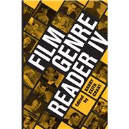 Film Genre Reader IV 9780292742062
