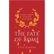 The Fate of Rome 9780691192062
