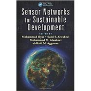Sensor Networks for Sustainable Development 9781466582064