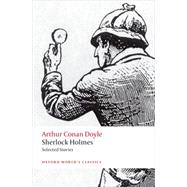 Sherlock Holmes Selected Stories 9780199672066