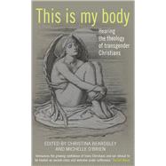 This Is My Body 9780232532067