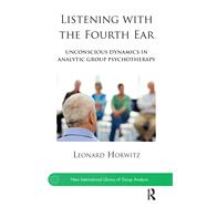 Listening with the Fourth Ear 9780367102067